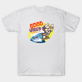 Good Vibes Torquay Bob Hawke T-Shirt